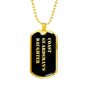 Coast Guardsman's Daughter v2 - 18k Gold Finished Luxury Dog Tag Necklace