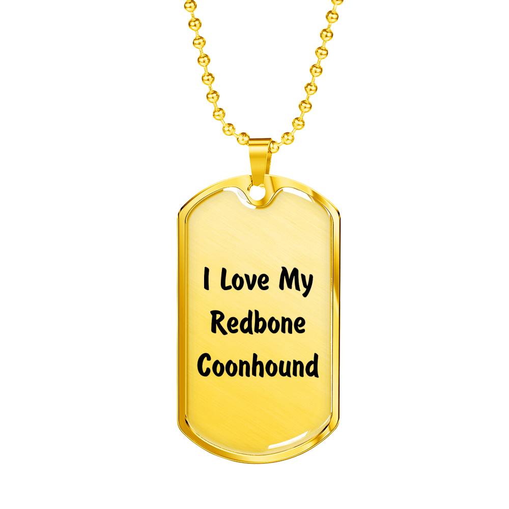 Love My Redbone Coonhound v4 - 18k Gold Finished Luxury Dog Tag Necklace