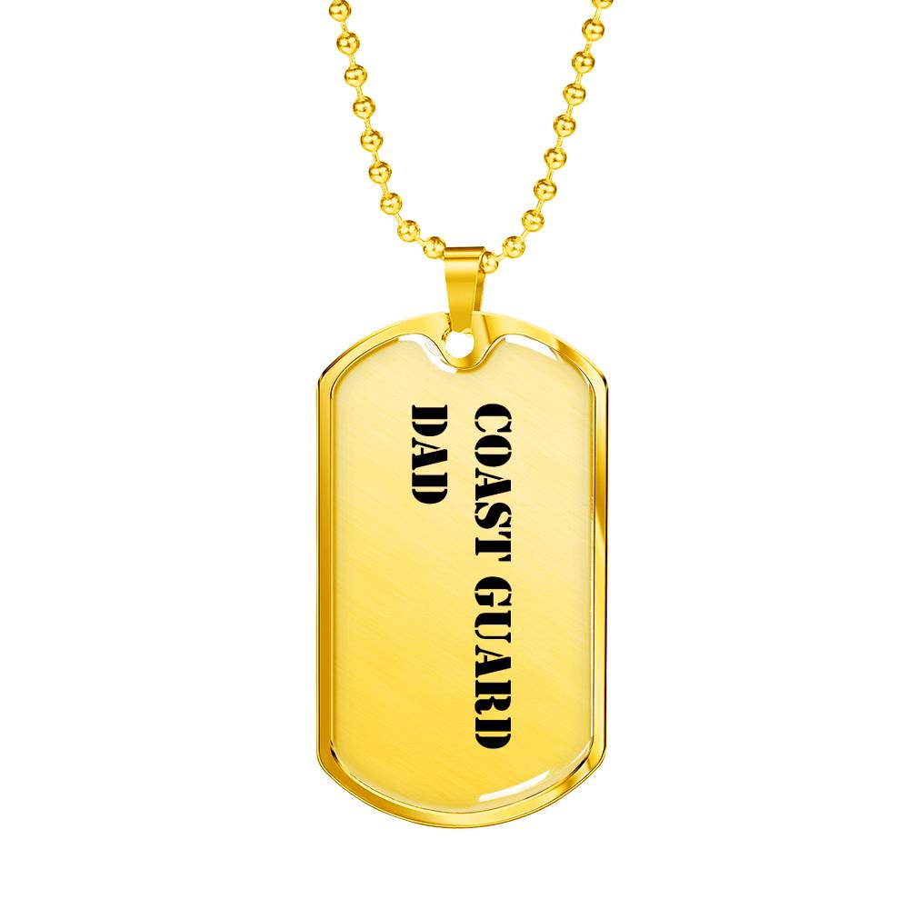 Coast Guard Dad - 18k Gold Finished Luxury Dog Tag Necklace