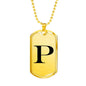 Initial P v1a - 18k Gold Finished Luxury Dog Tag Necklace