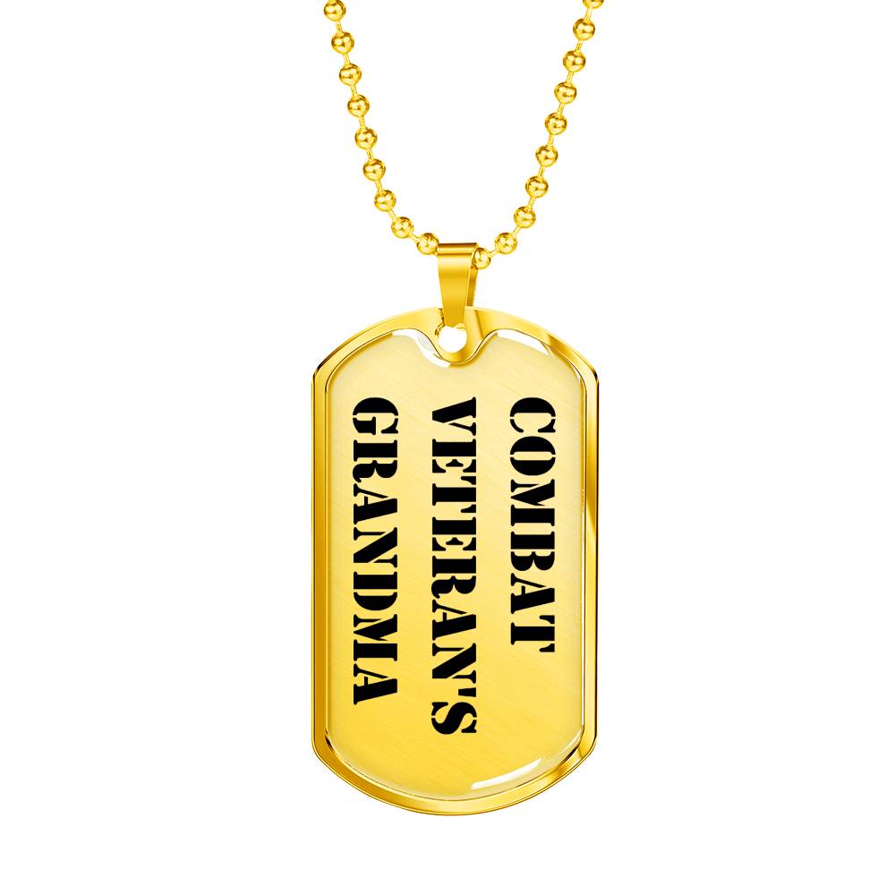 Combat Veteran's Grandma - 18k Gold Finished Luxury Dog Tag Necklace
