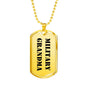 Military Grandma - 18k Gold Finished Luxury Dog Tag Necklace