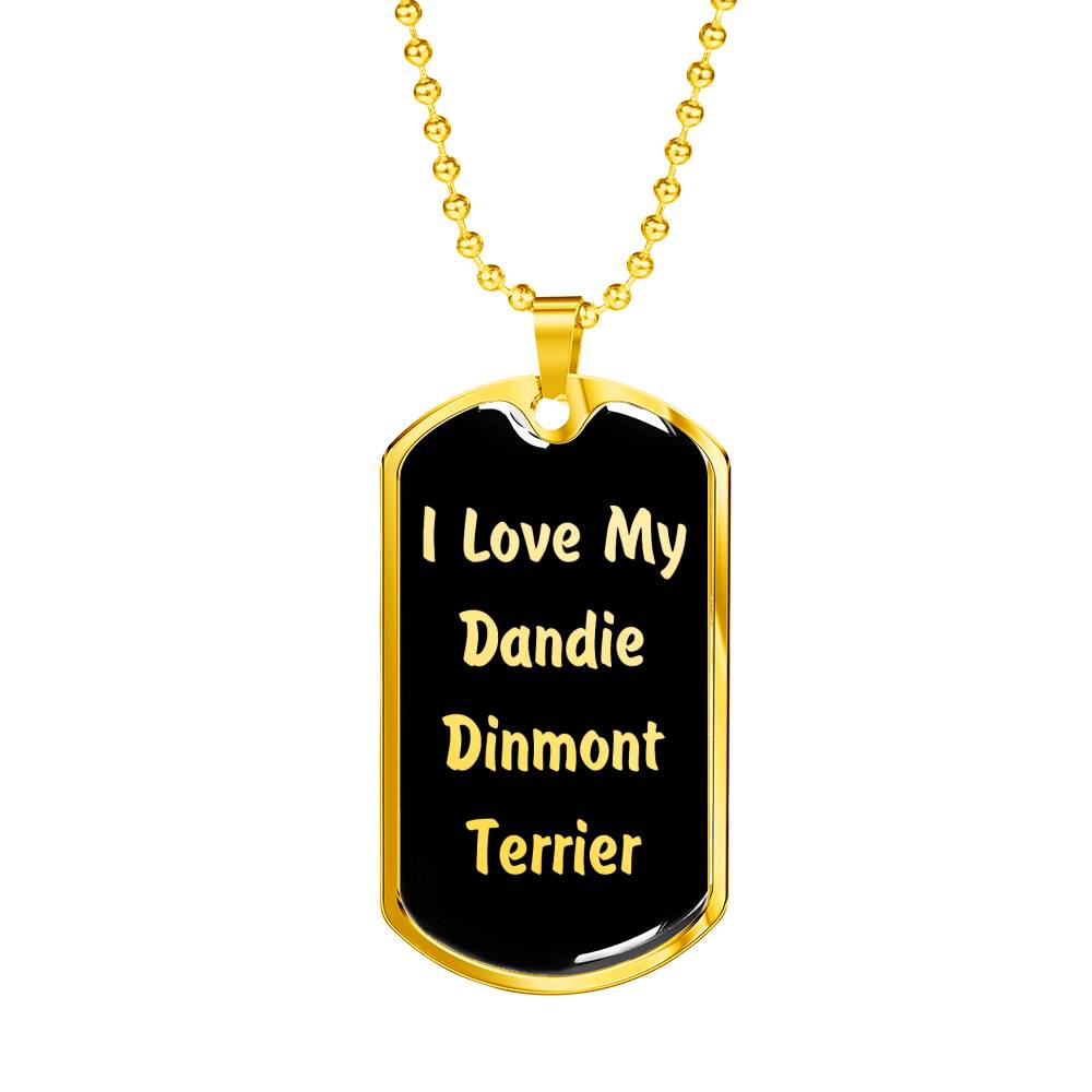 Love My Dandie Dinmont Terrier v5 - 18k Gold Finished Luxury Dog Tag Necklace