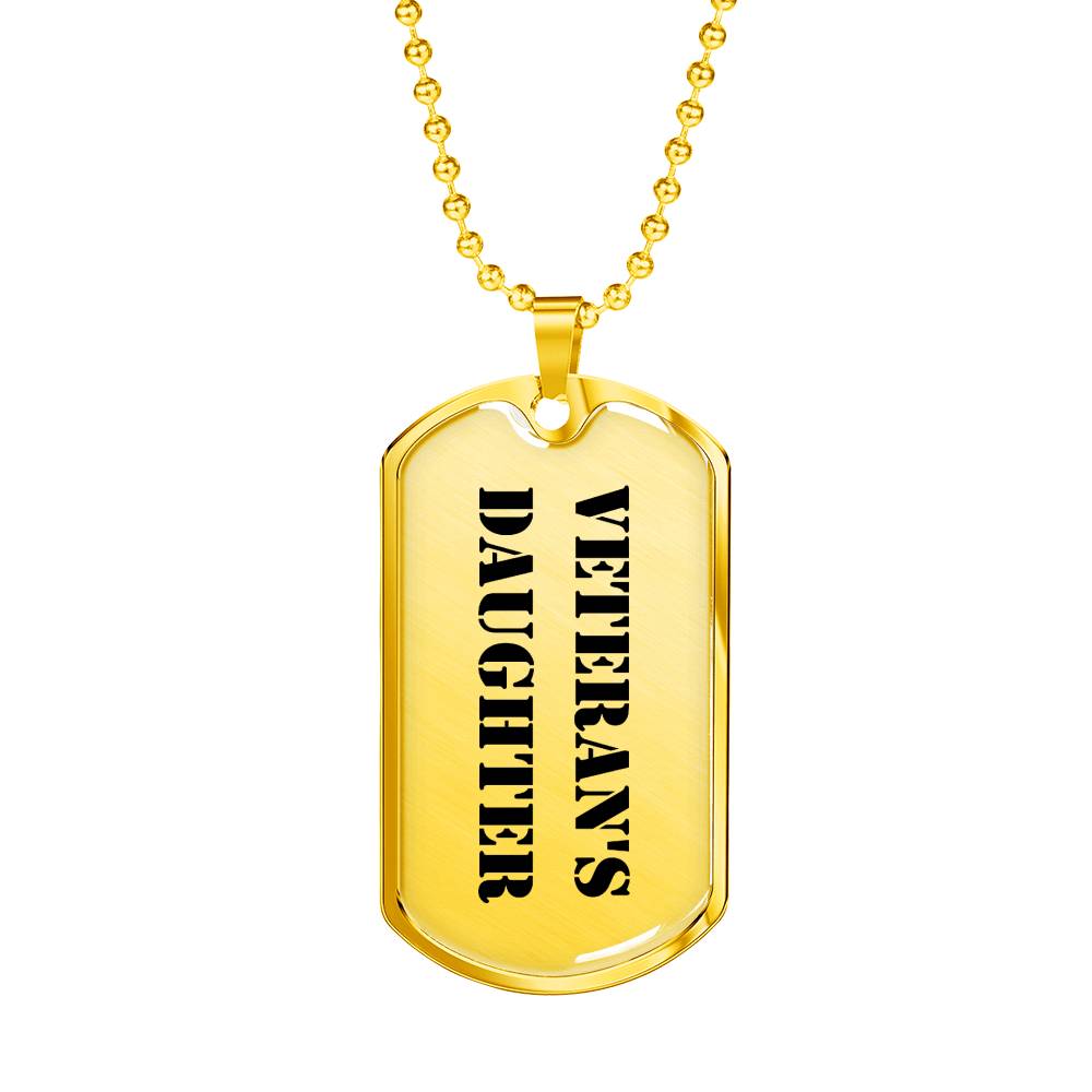 Veteran's Daughter - 18k Gold Finished Luxury Dog Tag Necklace