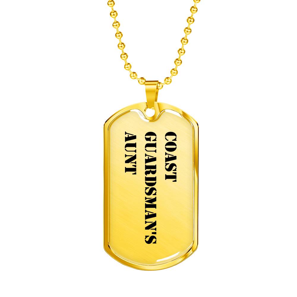 Coast Guardsman's Aunt - 18k Gold Finished Luxury Dog Tag Necklace