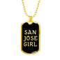 San Jose Girl v2 - 18k Gold Finished Luxury Dog Tag Necklace