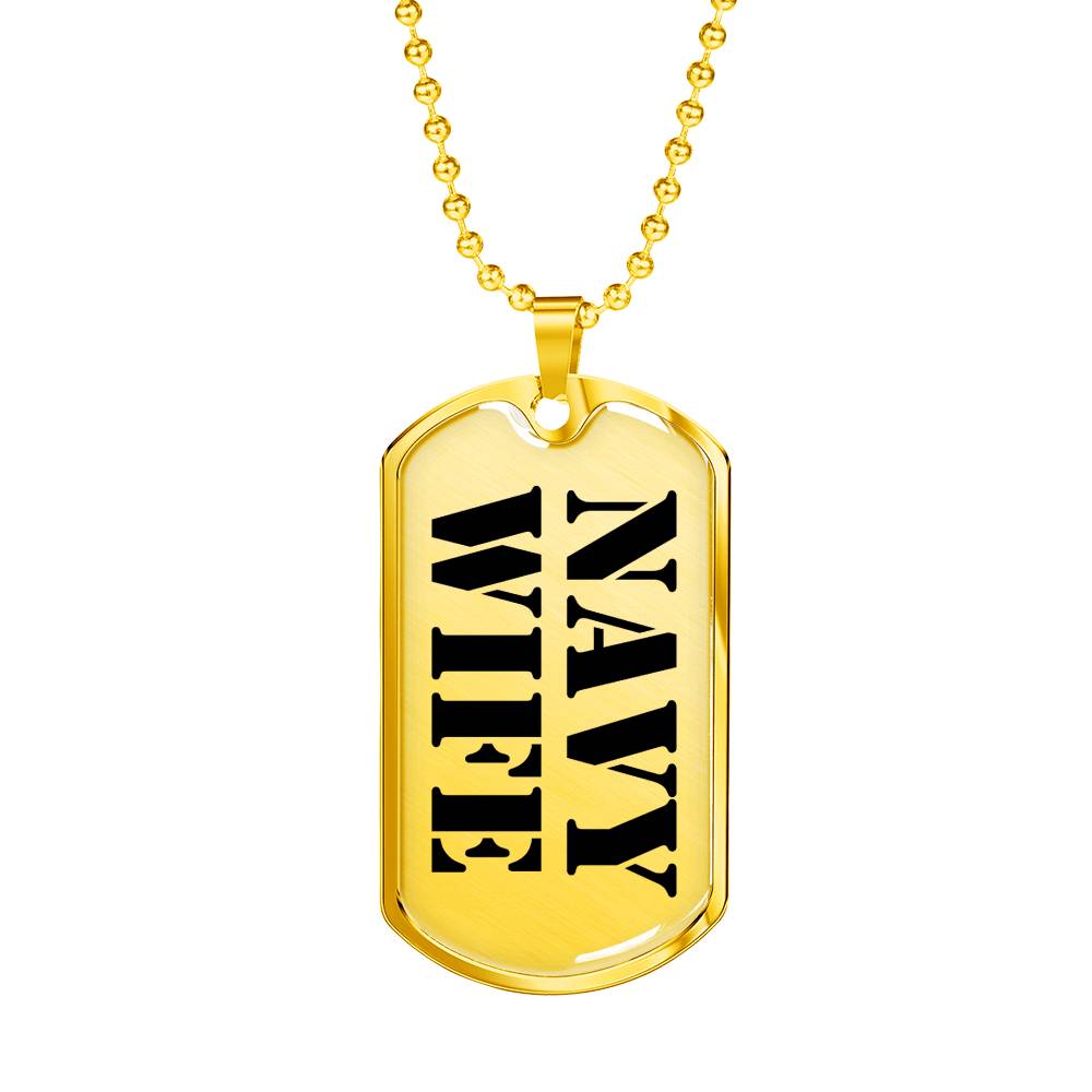 Navy Wife - 18k Gold Finished Luxury Dog Tag Necklace