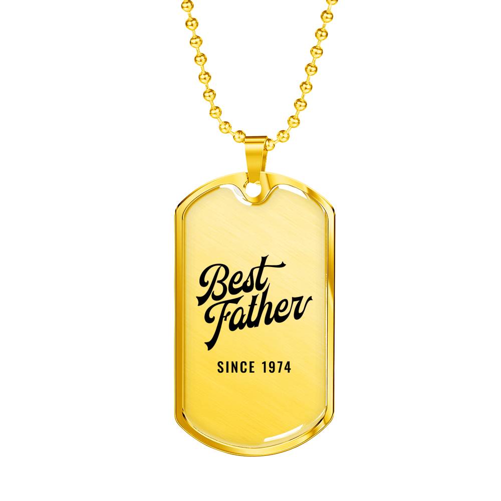Best Father Since 1974 - 18k Gold Finished Luxury Dog Tag Necklace