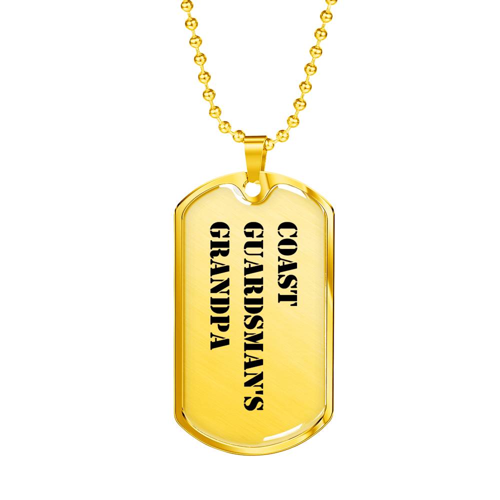 Coast Guardsman's Grandpa - 18k Gold Finished Luxury Dog Tag Necklace