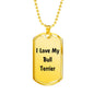 Love My Bull Terrier v4 - 18k Gold Finished Luxury Dog Tag Necklace