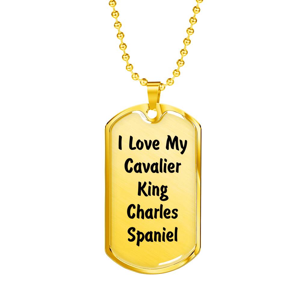 Love My Cavalier King Charles Spaniel v4 - 18k Gold Finished Luxury Dog Tag Necklace