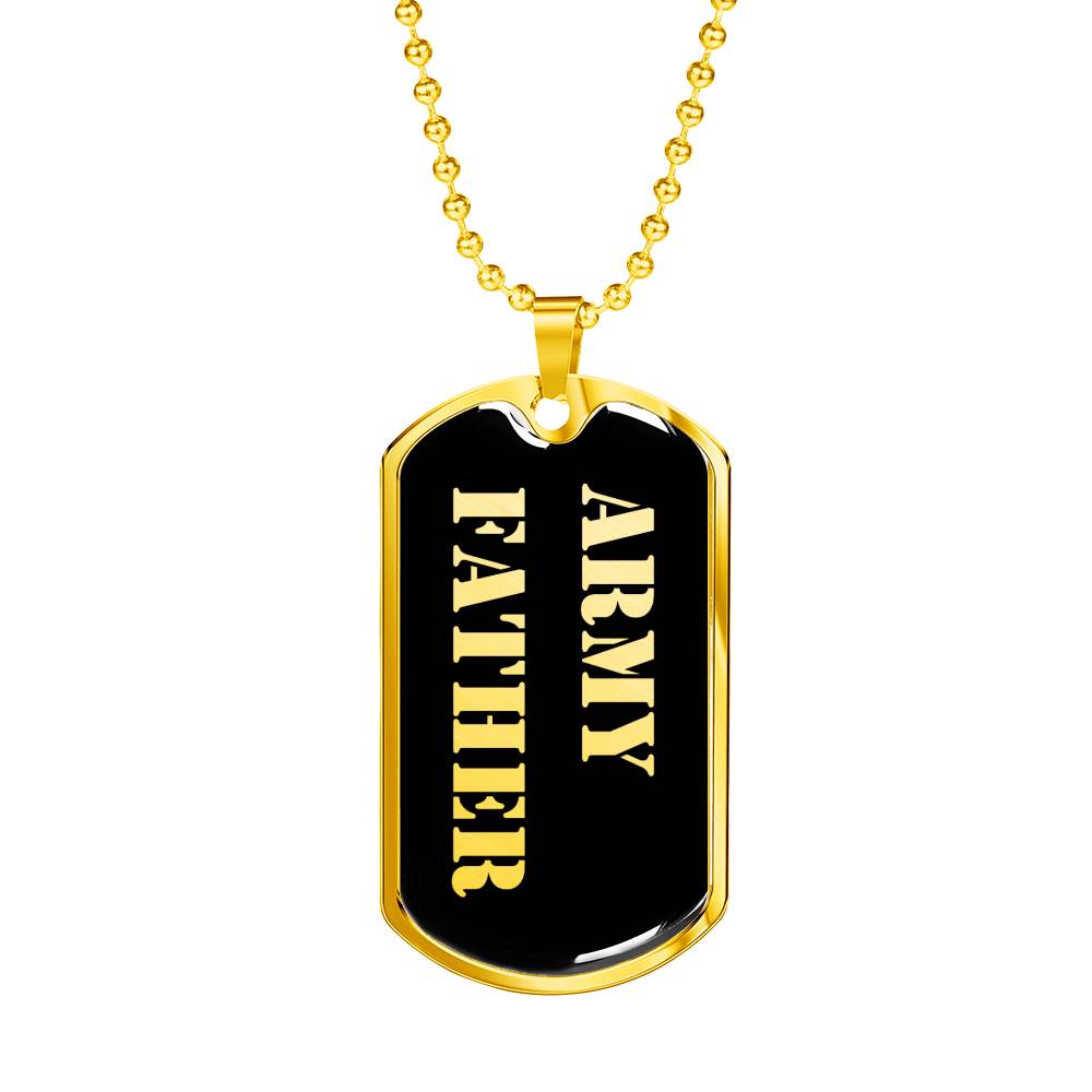 Army Father v2 - 18k Gold Finished Luxury Dog Tag Necklace