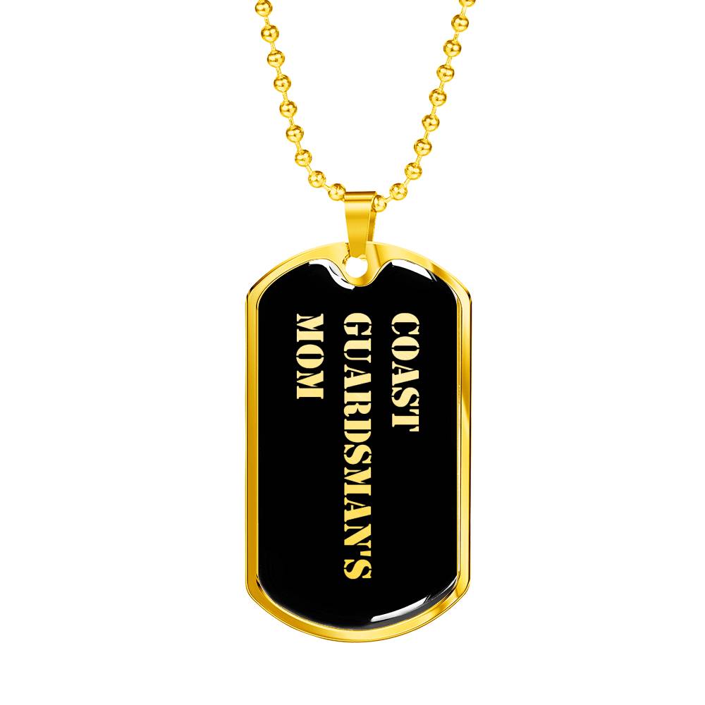 Coast Guardsman's Mom v2 - 18k Gold Finished Luxury Dog Tag Necklace