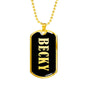 Becky v02 - 18k Gold Finished Luxury Dog Tag Necklace