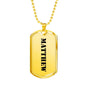 Matthew - 18k Gold Finished Luxury Dog Tag Necklace