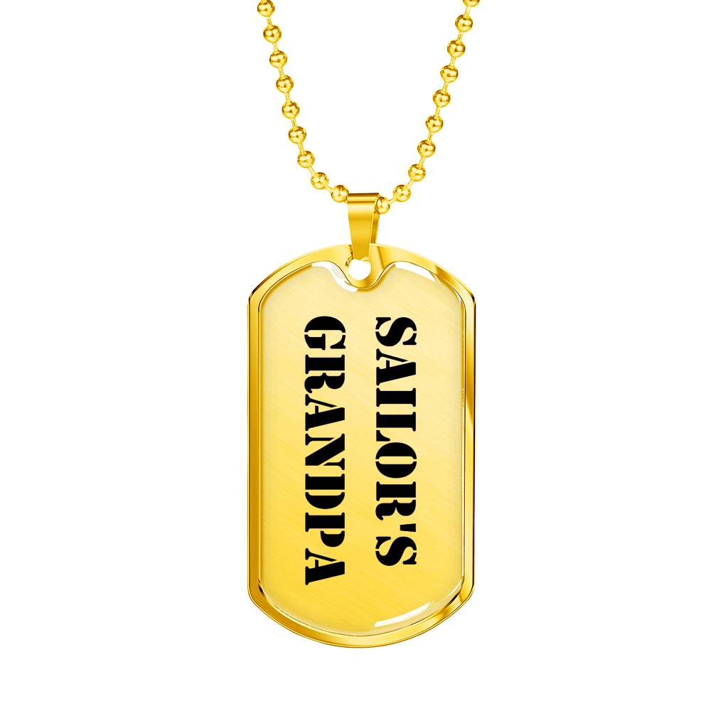 Sailor's Grandpa - 18k Gold Finished Luxury Dog Tag Necklace