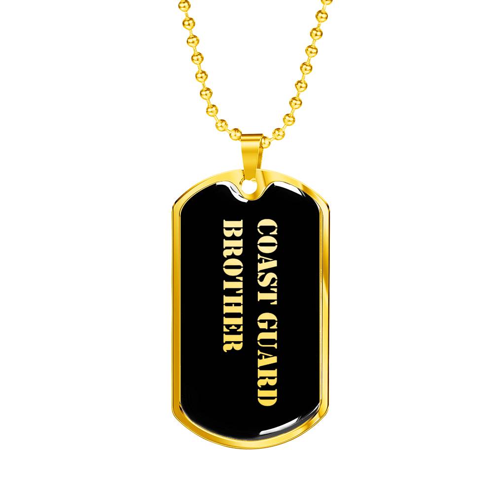 Coast Guard Brother v2 - 18k Gold Finished Luxury Dog Tag Necklace