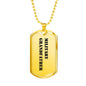 Military Grandfather - 18k Gold Finished Luxury Dog Tag Necklace