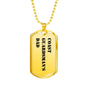 Coast Guardsman's Dad - 18k Gold Finished Luxury Dog Tag Necklace