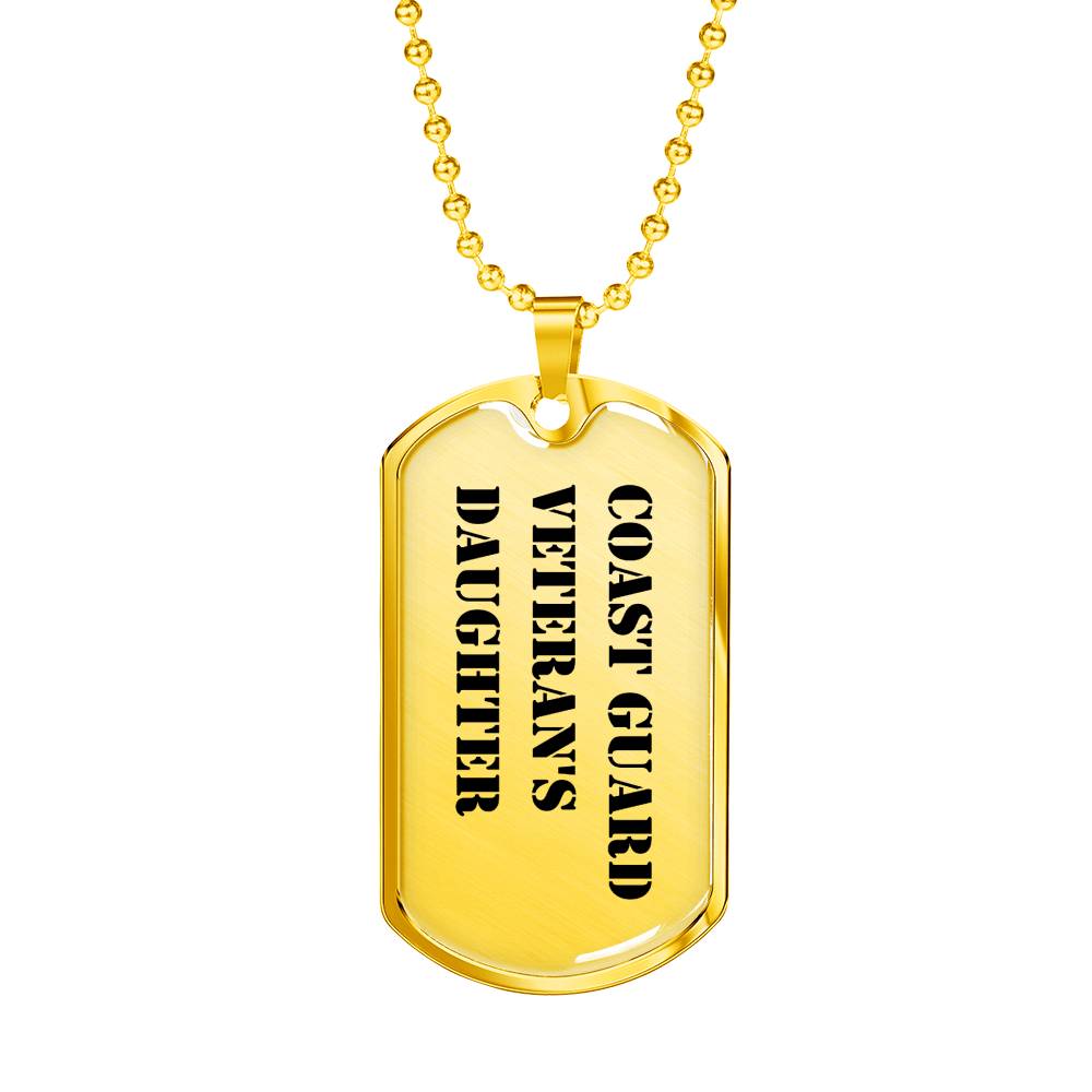 Coast Guard Veteran's Daughter - 18k Gold Finished Luxury Dog Tag Necklace