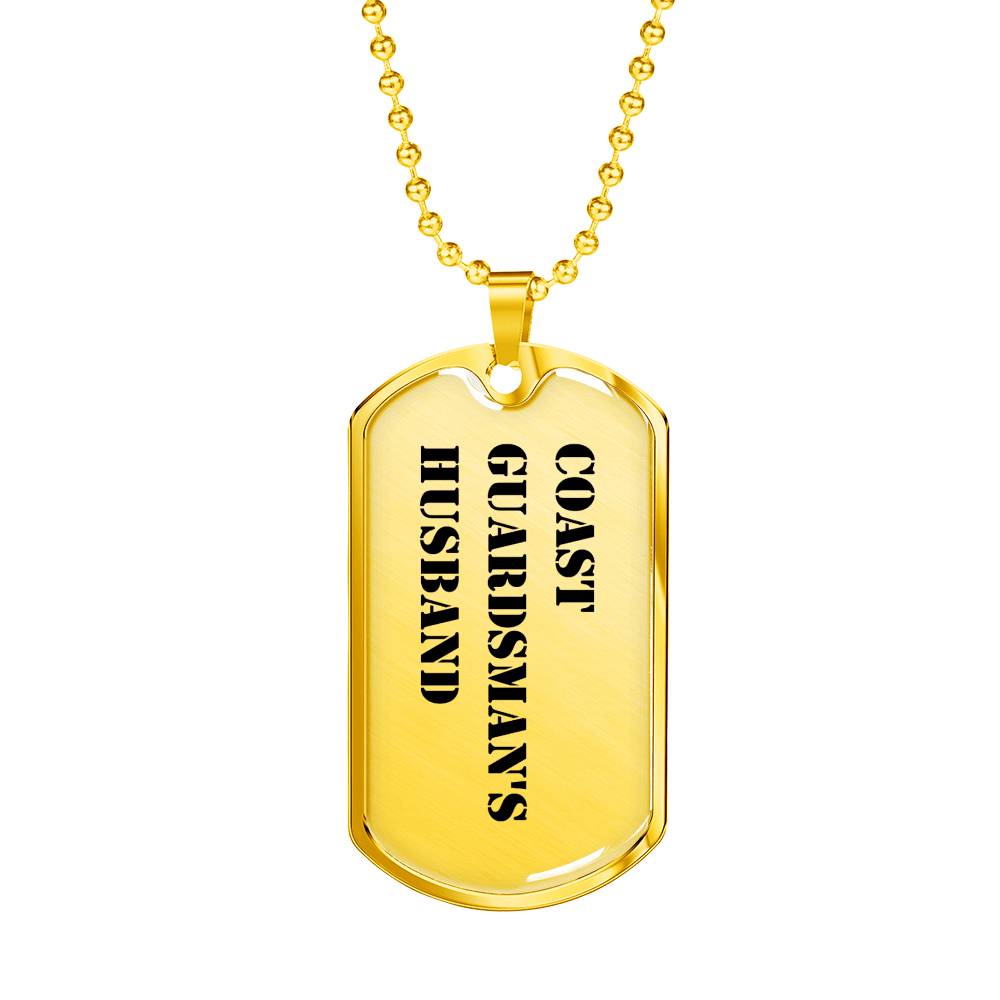 Coast Guardsman's Husband - 18k Gold Finished Luxury Dog Tag Necklace