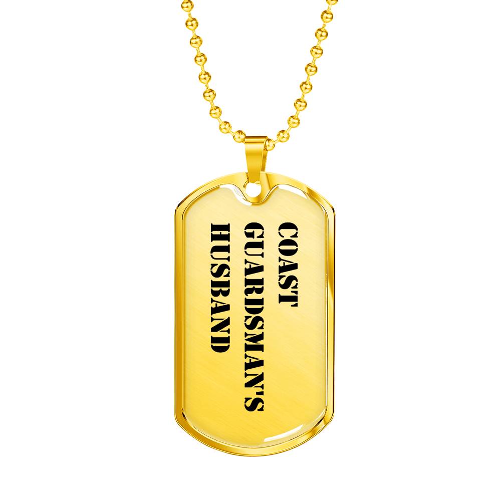 Coast Guardsman's Husband - 18k Gold Finished Luxury Dog Tag Necklace