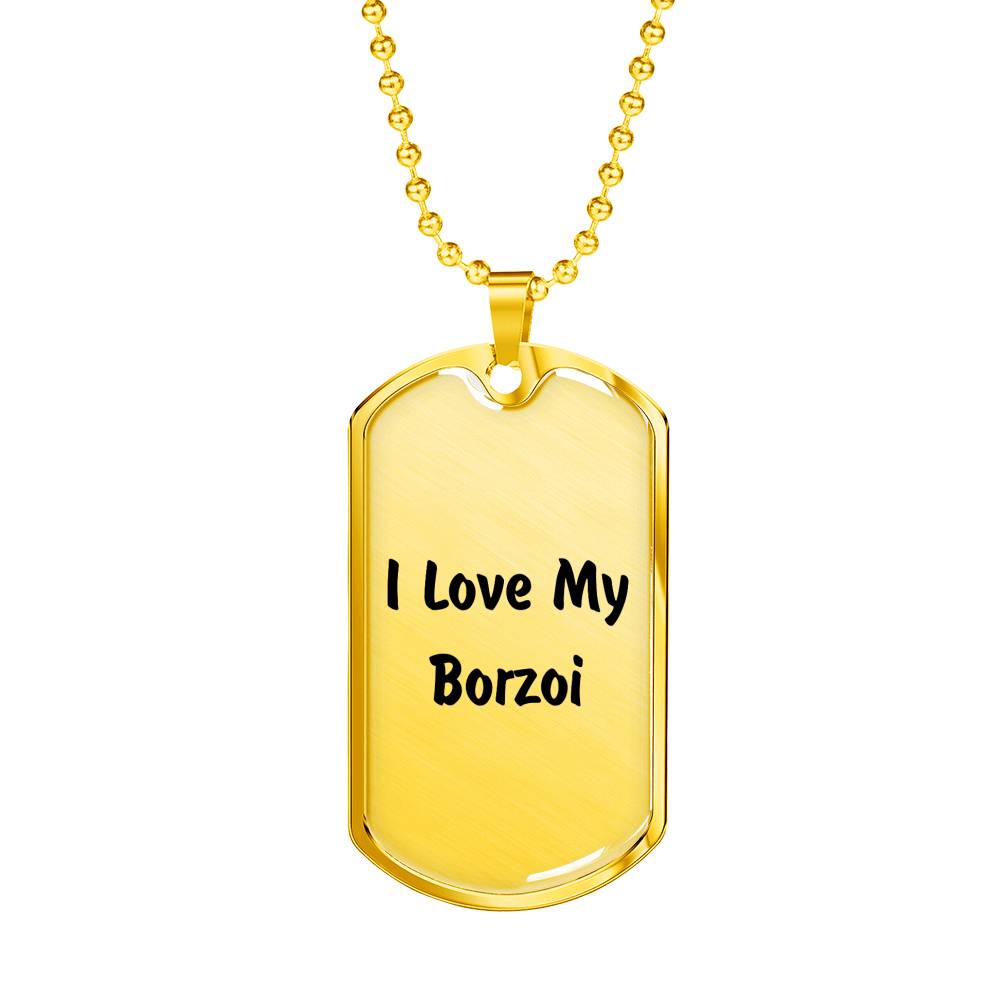 Love My Borzoi v4 - 18k Gold Finished Luxury Dog Tag Necklace