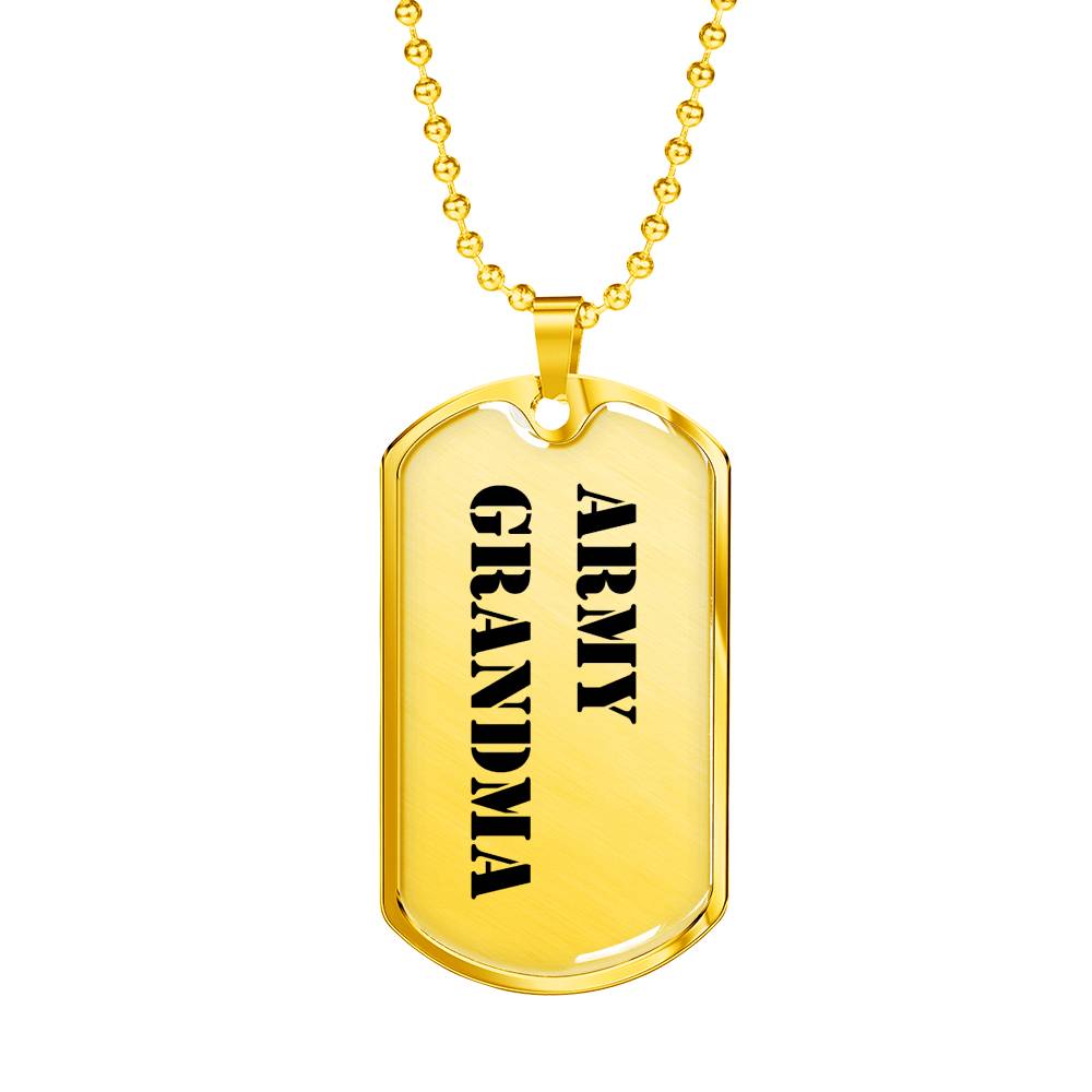 Army Grandma - 18k Gold Finished Luxury Dog Tag Necklace