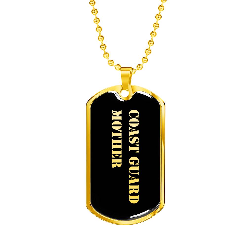 Coast Guard Mother v2 - 18k Gold Finished Luxury Dog Tag Necklace