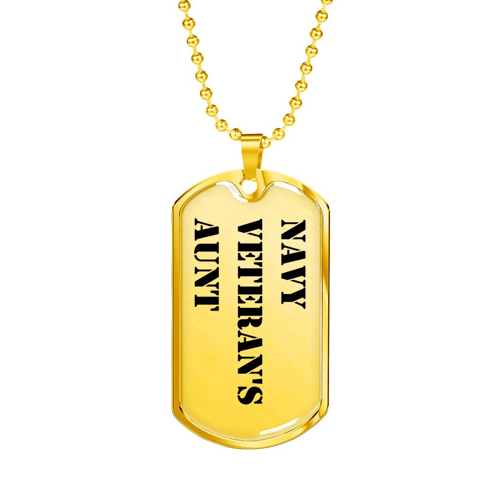 Navy Veteran's Aunt - 18k Gold Finished Luxury Dog Tag Necklace