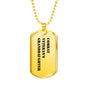 Combat Veteran's Granddaughter - 18k Gold Finished Luxury Dog Tag Necklace