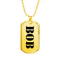 Bob - 18k Gold Finished Luxury Dog Tag Necklace