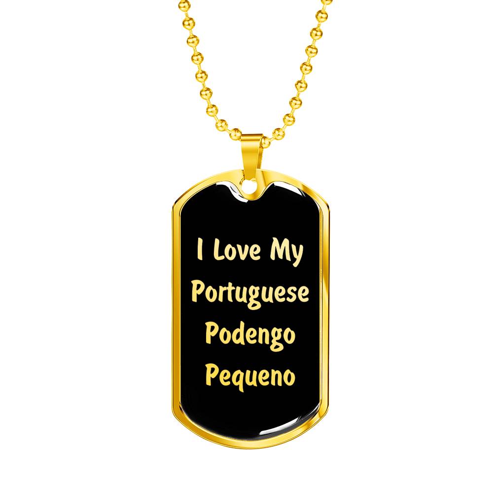 Love My Portuguese Podengo Pequeno v5 - 18k Gold Finished Luxury Dog Tag Necklace