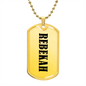 Rebekah v01 - 18k Gold Finished Luxury Dog Tag Necklace