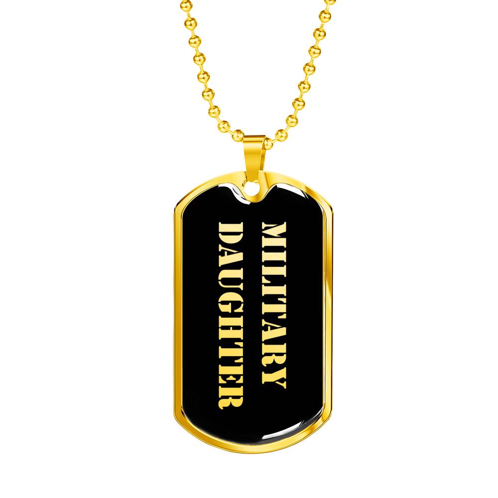 Military Daughter v2 - 18k Gold Finished Luxury Dog Tag Necklace