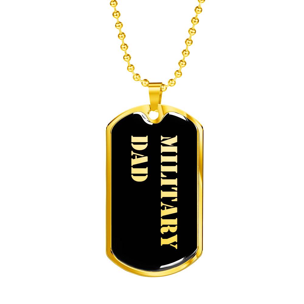 Military Dad v2 - 18k Gold Finished Luxury Dog Tag Necklace