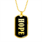 Hope v02 - 18k Gold Finished Luxury Dog Tag Necklace