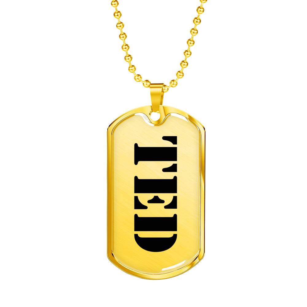 Ted - 18k Gold Finished Luxury Dog Tag Necklace