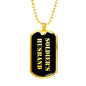 Soldier's Husband v2 - 18k Gold Finished Luxury Dog Tag Necklace