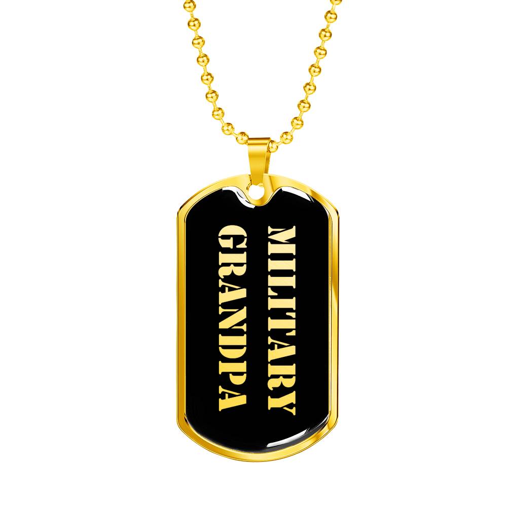 Military Grandpa v2 - 18k Gold Finished Luxury Dog Tag Necklace