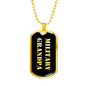 Military Grandpa v2 - 18k Gold Finished Luxury Dog Tag Necklace