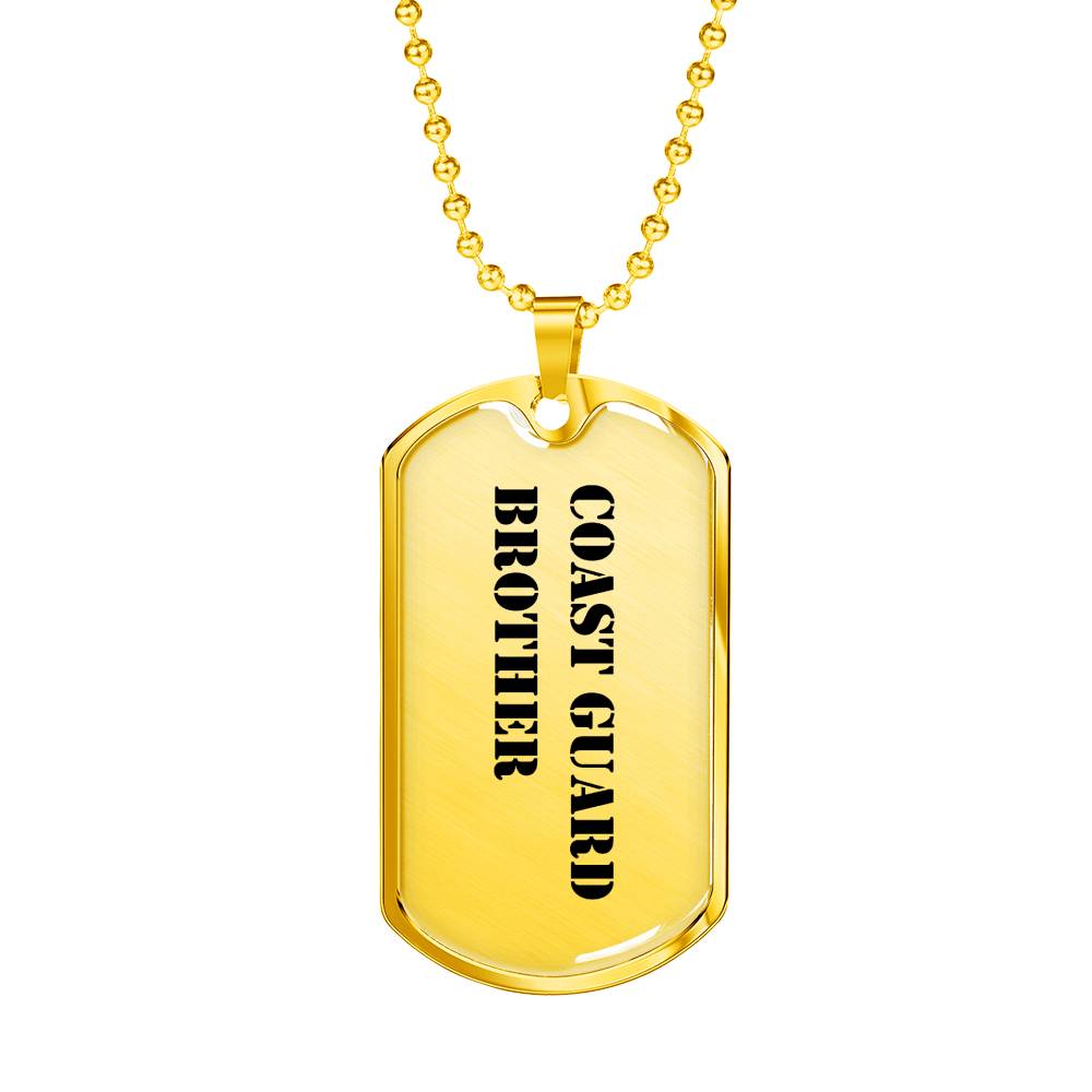 Coast Guard Brother - 18k Gold Finished Luxury Dog Tag Necklace