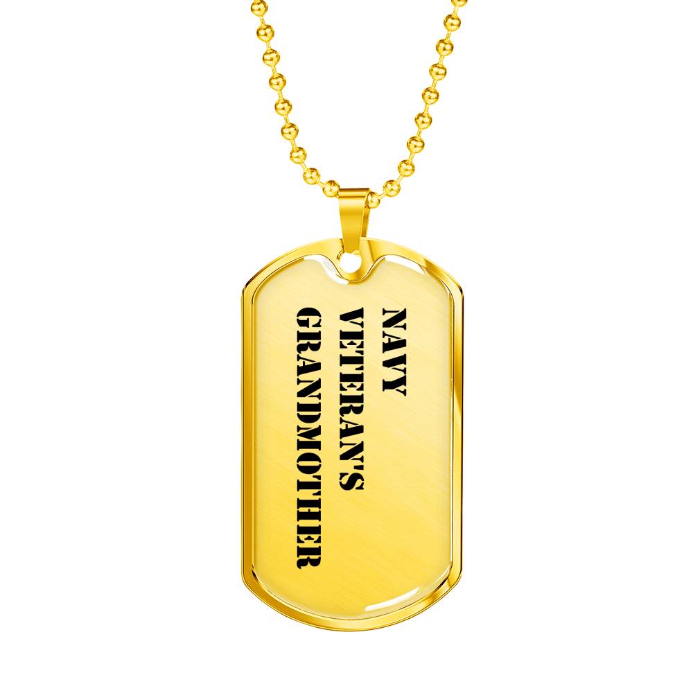 Navy Veteran's Grandmother - 18k Gold Finished Luxury Dog Tag Necklace
