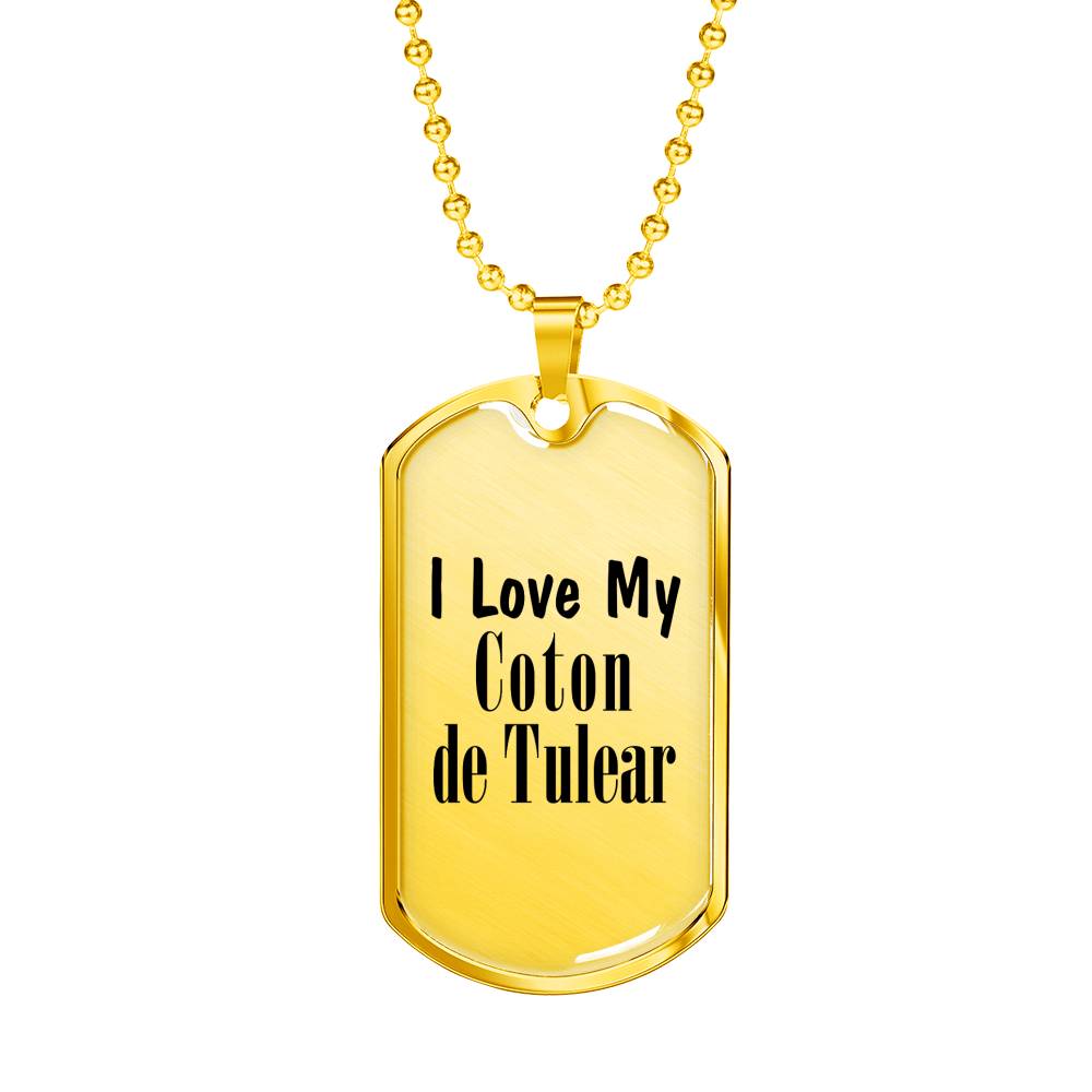 Love My Coton de Tulear - 18k Gold Finished Luxury Dog Tag Necklace