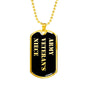 Army Veteran's Niece v2 - 18k Gold Finished Luxury Dog Tag Necklace