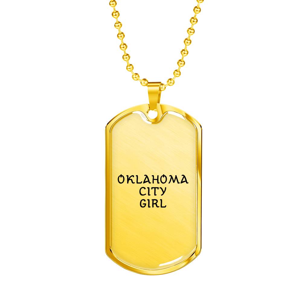 Oklahoma City Girl - 18k Gold Finished Luxury Dog Tag Necklace