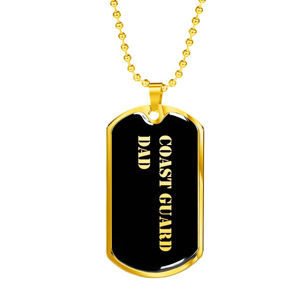 Coast Guard Dad v2 - 18k Gold Finished Luxury Dog Tag Necklace