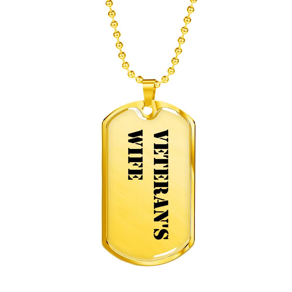 Veteran's Wife - 18k Gold Finished Luxury Dog Tag Necklace