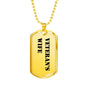 Veteran's Wife - 18k Gold Finished Luxury Dog Tag Necklace