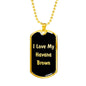 Love My Havana Brown v2 - 18k Gold Finished Luxury Dog Tag Necklace